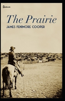 The Prairie by James Fenimore Cooper