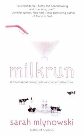 Milkrun by Sarah Mlynowski