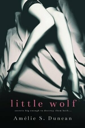 Little Wolf by Amélie S. Duncan