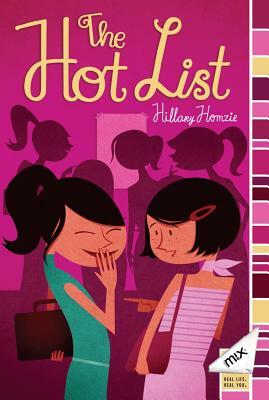 The Hot List by Hillary Homzie