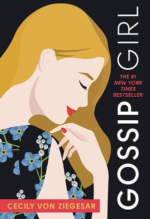 Gossip Girl by Cecily Von Ziegesar
