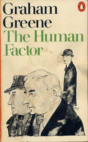 The Human Factor by Graham Greene