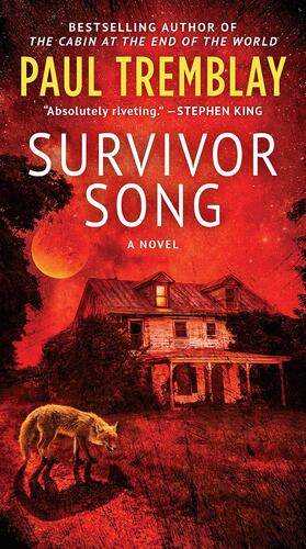 Survivor Song by Paul Tremblay