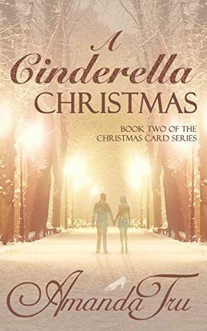 A Cinderella Christmas by Amanda Tru