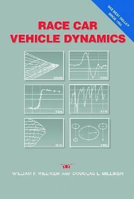 Race Car Vehicle Dynamics by William F. Milliken, Douglas L. Milliken