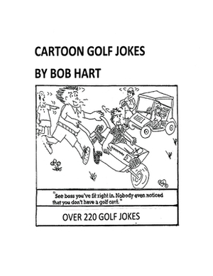 Robert Hart's Cartoon Golf Jokes by Robert Hart