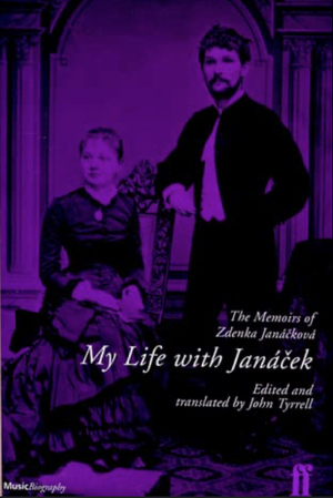 My Life with Janáček by Chia-ning Chang, John Tyrrell