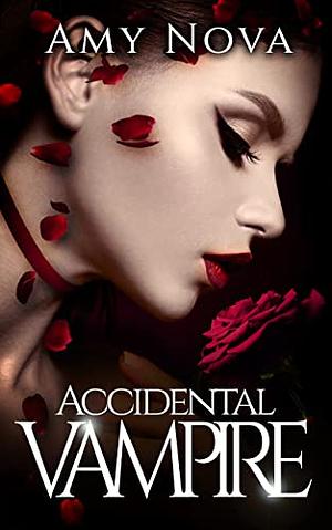 Accidental Vampire by Amy Nova
