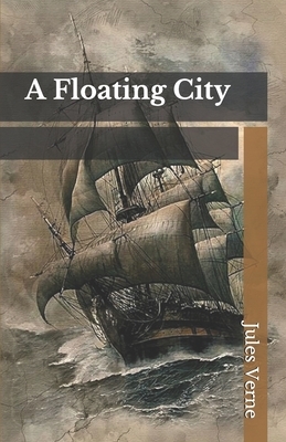 A Floating City by Jules Verne