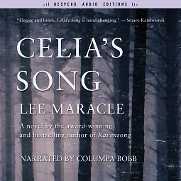 Celia's Song by Lee Maracle