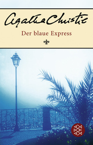 Der blaue Express by Agatha Christie