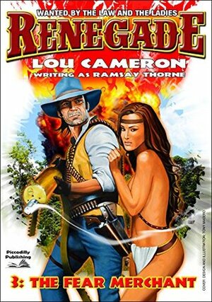 The Fear Merchant (A Captain Gringo Western Book 3) by Lou Cameron, Ramsay Thorne