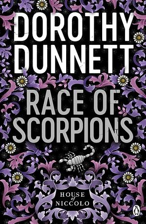 Race Of Scorpions: The House of Niccoló, Vol. 3 by Dorothy Dunnett