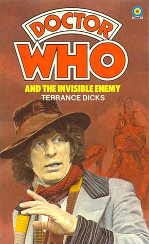 Doctor Who and the Invisible Enemy by Terrance Dicks