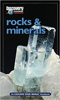 Rocks & Minerals:An Explore Your World Handbook by Robert W. Jones