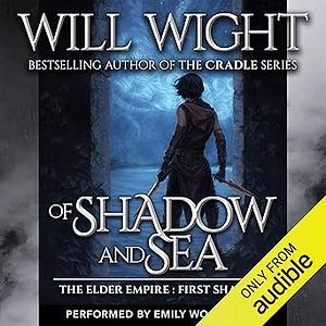 Of Shadow and Sea by Will Wight