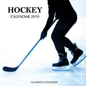 Hockey Calendar 2019: 16 Month Calendar by Mason Landon