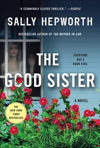 The Good Sister by Sally Hepworth