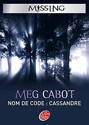 Nom de code: Cassandre by Meg Cabot