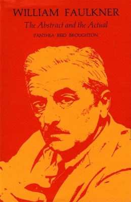 William Faulkner: Toward Yoknapatawpha and Beyond by Panthea Reid Broughton