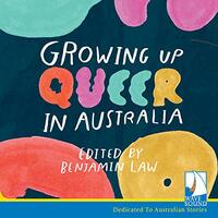 Growing Up Queer in Australia by Benjamin Law