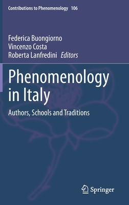 Phenomenology in Italy: Authors, Schools and Traditions by 