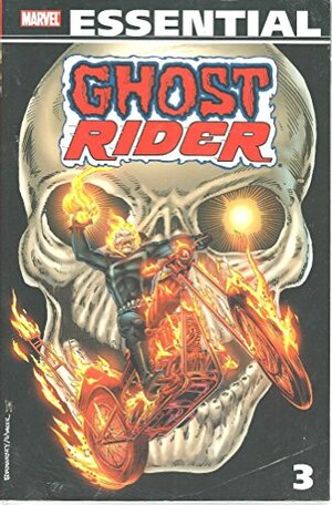Essential Ghost Rider, Vol. 3 by Luke McDonnell, Michael L. Fleisher, Jim Shooter, Carmine Infantino, Tina Chrioproces, Tom DeFalco, Ron Wilson, Mike Esposito, Don Perlin, Herb Trimpe, Rob Hall, Greg LaRocque, Alan Kupperberg, Jack Sparling