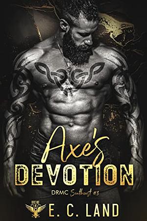 Axe's Devotion by E.C. Land