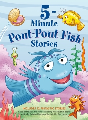 5-Minute Pout-Pout Fish Stories by Deborah Diesen