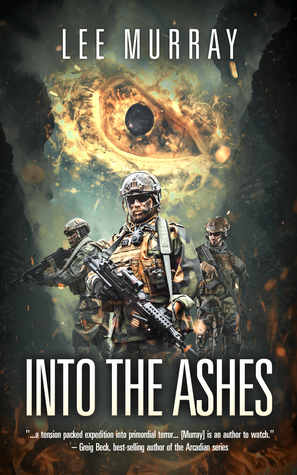 Into the Ashes by Lee Murray