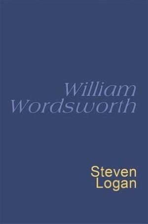 William Wordsworth: Everyman's Poetry by William Wordsworth, Stephen Logan