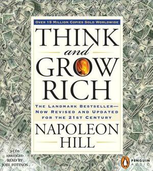 Think and Grow Rich: The Landmark Bestseller--Now Revised and Updated for the 21st Century by Napoleon Hill