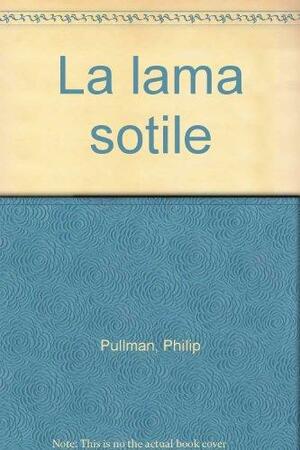 La lama sottile by Philip Pullman