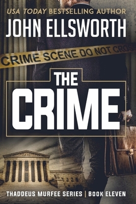 The Crime by John Ellsworth