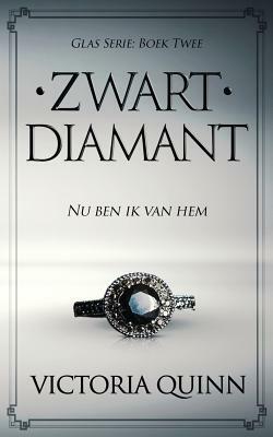 Zwart Diamant by Victoria Quinn