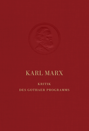 Kritik des Gothaer Programms by Karl Marx