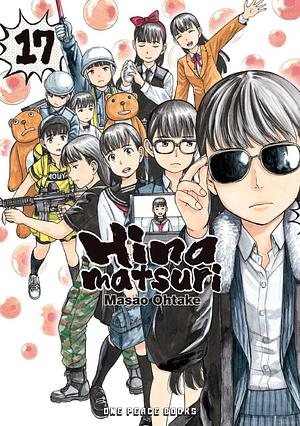 Hinamatsuri, Vol. 17 by Masao Ohtake