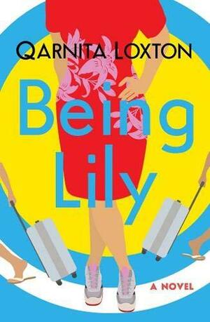 Being Lily by Qarnita Loxton