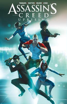 Assassin's Creed: Uprising, Volume 1: Common Ground by Alex Paknadel, Jose Holder, Dan Watters