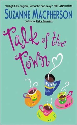 Talk of the Town by Suzanne Macpherson