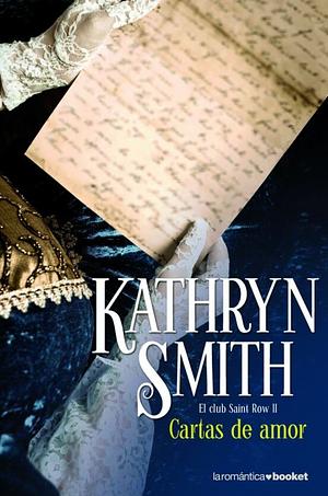 Cartas de amor by Kathryn Smith