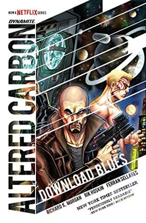 Altered Carbon: Download Blues by Richard K. Morgan, Rik Hoskin