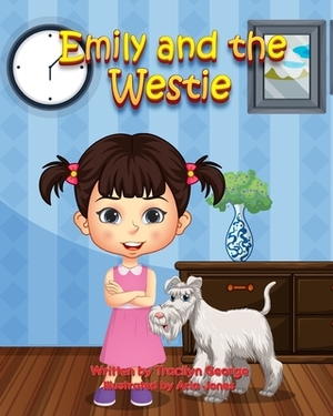 Emily and the Westie by Tracilyn George