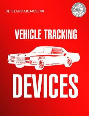 Vehicle Tracking Devices by U. S. Department of Justice