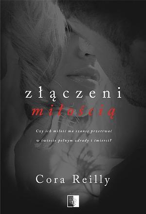 Złączeni miłością by Cora Reilly