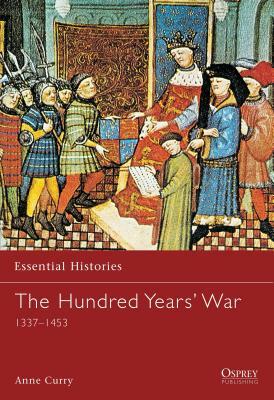 The Hundred Years' War: 1337-1453 by Anne Curry