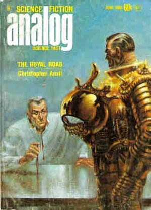 Analog Science Fiction and Fact, June 1968 by Poul Anderson, Christopher Anvil, Ben Bova, Rob Chilson, John W. Campbell Jr., Verge Foray