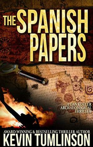 The Spanish Papers by Kevin Tumlinson