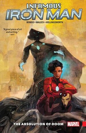 Infamous Iron Man, Volume 2: The Absolution of Doom by Alex Maleev, Brian Michael Bendis