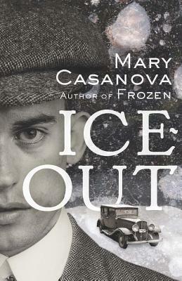 Ice-Out by Mary Casanova